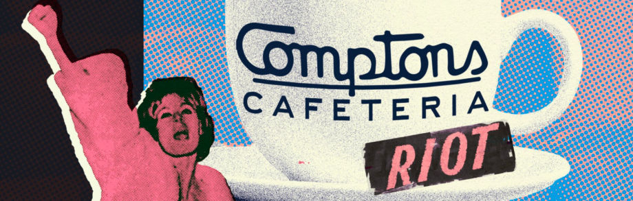 The Compton's Cafeteria Riot